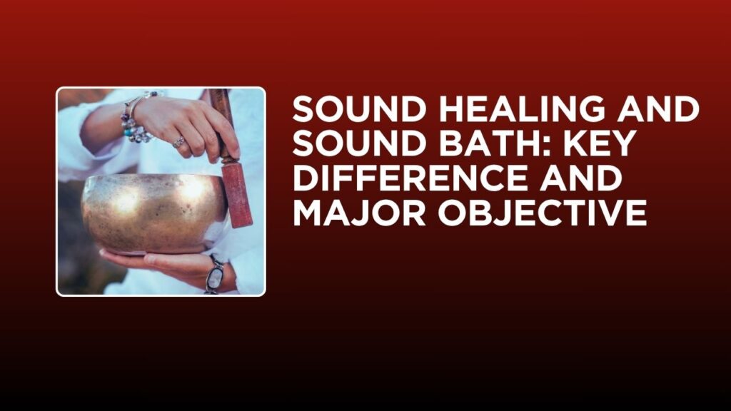 sound healing and sound bath